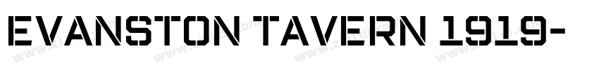 Evanston Tavern 1919字体转换